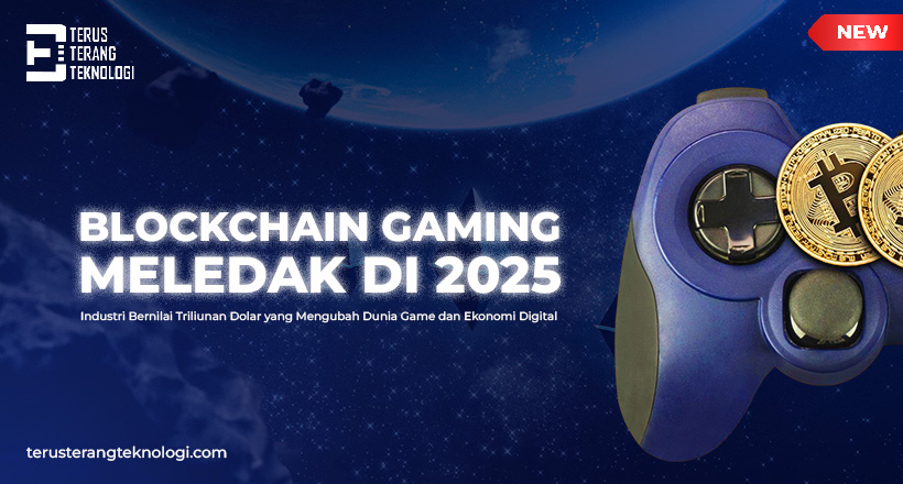 Blockchain Gaming Meledak di 2025: Industri Bernilai Triliunan Dolar yang Mengubah Dunia Game dan Ekonomi Digital